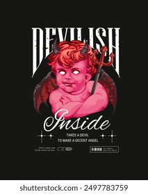 devilish inside slogan with redish boy devil graphic vector illustration on black background