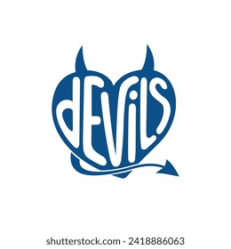 Devils heart with horns lettering design. Vector and illustration.
