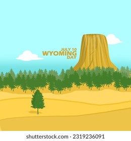 Devil's tower monument in Wyoming with dense trees, barren fields and bold text on day light to commemorate National Wyoming Day on July 10