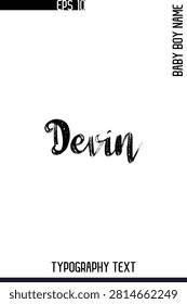 Devin      -Trendy Male Name Typography Vector Stylish Brush Handwritten Lettering Design