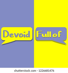 Devoid or Full of on word on education, inspiration and business motivation concepts. Vector illustration. EPS 10