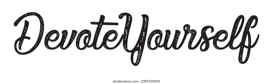 devote yourself text on white background.