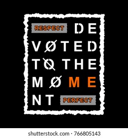 devoted typography tee print, vector design graphic artistic illustration 