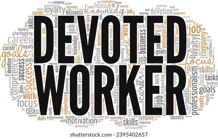 Devoted Worker word cloud conceptual design isolated on white background.