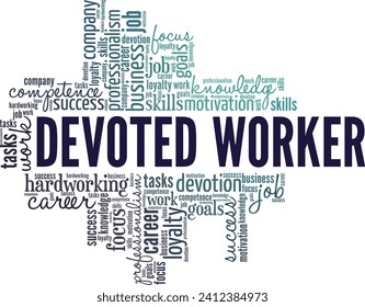 Devoted Worker word cloud conceptual design isolated on white background.