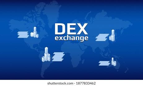DEX decentralized exchange in different cities with world map on blue background. DEX allows you to exchange cryptocurrencies without intermediaries.