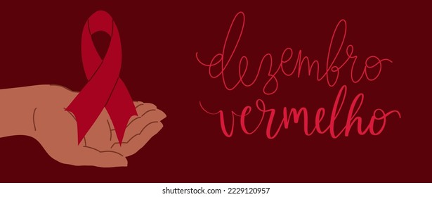 Dezembro Vermelho translation from portuguese December Red, Brazil campaign for HIV AIDS awareness. Brown h uman hands holding awareness ribbon vector illustration