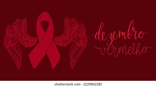 Dezembro Vermelho translation from portuguese December Red, Brazil campaign for HIV AIDS awareness. Handwritten calligraphy and awareness ribbon with wings vector art