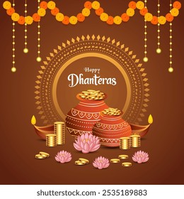 Dhanteras greeting card with brown background Terracotta pots filled with gold coins Happy Dhanteras above mandala Hanging diyas and marigold garlands Lotus flowers and coins below