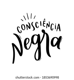 Dia da Consciência Negra. Conciencia negra. Calligrafía brasileña de letras a mano portuguesa. Vector.