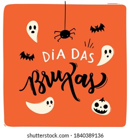 Dia Das Bruxas. Halloween en portugués brasileño. Festividad de Halloween con dibujos a mano. Vector.  Dia das Bruxas em Portugues.