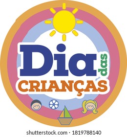 Dia Das Crianças. Children's Day. Brazilian Portuguese Lettering with children drawing. Vector