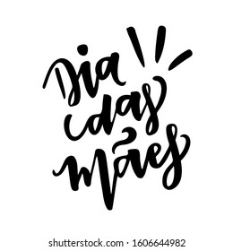 Dia das Mães. Mother's Day.  Brazilian Portuguese Hand Lettering.