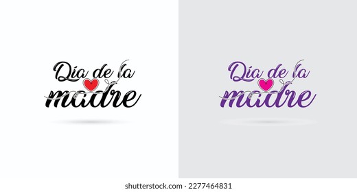 dia de la Madre. Mother's day, Typography design concept