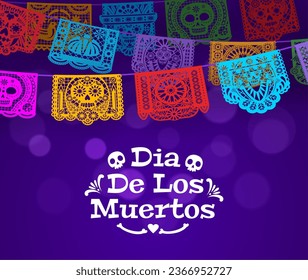 Dia de Los Muertos background and paper cut mexican papel picado flags. Day of the Dead celebration invitation card, Dia de Los Muertos holiday or Mexico traditional carnival vector flyer with garland