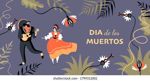 Dia de los muertos banner with a funny couple in traditional Mexican clothes and painted faces dancing and playing guitar. Cartoon illustration in flat style