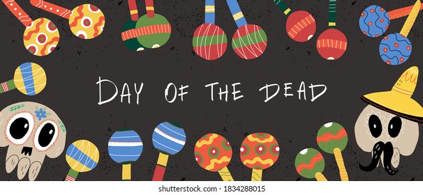 Dia de Los Muertos banner template on textured black background. Lettering, cute sugar skulls in a sombrero with mustaches and maracas. Vector hand-drawn illustration.