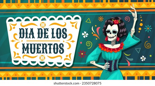 Dia de los Muertos banner with calavera Catrin, mexican holiday character. Mexican carnival banner, Dia de Los Muertos festival vector poster with dancing flamenco catrin woman, flower ornament