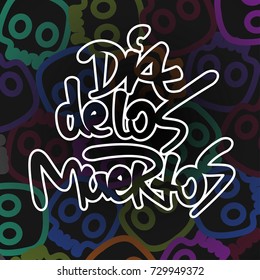 Dia de los muertos calligraphic vector illustration