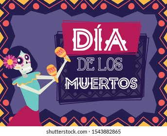 dia de los muertos card with catrina playing maracas vector illustration design