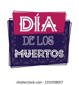 dia de los muertos celebration label vector illustration design