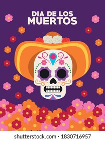 dia de los muertos celebration poster with skull head wearing hat and flowers vector illustration design