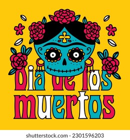 Dia de los muertos celebration greeting card with cute cartoon female calavera sugar skull , flowers hand drawn in traditional style. Text translation - Day of the Dead. Vector doodle illustration.