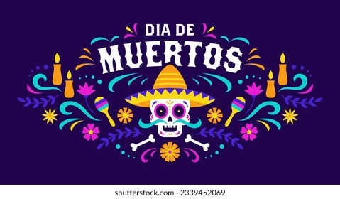 Dia de los Muertos colorful banner with calavera in sombrero. Mexican Day Of the Dead holiday vector illustration.