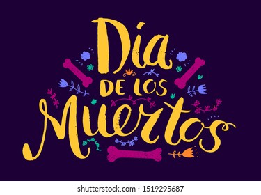 Dia de los Muertos, day of the Dead vector poster, card, spanish text lettering illustration