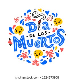 Dia de los Muertos - Day of the Dead - traditional mexican holiday. Vector illustration for invitation, banner, poster, t-shirt print, greeting card. EPS 10.