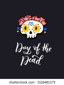 Dia de los Muertos - Day of the Dead - traditional mexican holiday. Vector illustration for invitation, banner, poster, t-shirt print, greeting card. EPS 10.