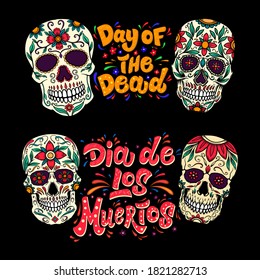 Dia de los muertos (Day of the dead). Lettering phrase with sugar skulls illustrations.  Design element for flyer, emblem, sign, poster, card, banner. Vector illustration