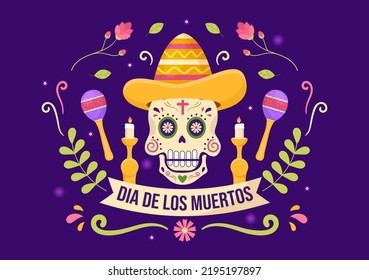 Dia De Los Muertos or Day of the Dead Template Hand Drawn Cartoon Flat Illustration Mexican Holiday Festival with Tattoo Skulls, Maracas and Sombrero