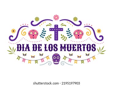 Dia De Los Muertos or Day of the Dead Template Hand Drawn Cartoon Flat Illustration Mexican Holiday Festival with Tattoo Skulls, Maracas and Sombrero