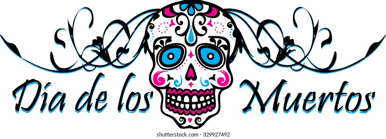 Dia de los Muertos Day of the Dead