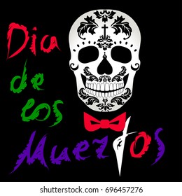 Dia de los muertos. Day of The Dead vector poster.