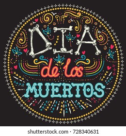 Dia de los Muertos Day of the Dead Holiday card or poster with bright and colorful elements and lettering 