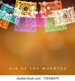 Dia de Los Muertos, Day of the Dead or Halloween card, invitation. Party decoration, string of lights, handmade cut party flags. Modern colorful blurred vector illustration, background.