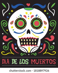 Dia de los Muertos decorative sugar skull poster. Halloween bone head with floral ornament on black background. Tradition Mexican celebration banner. Vintage vector illustration. 