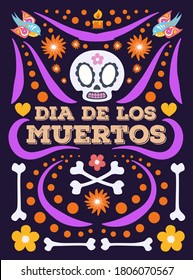 Dia de Los Muertos funny poster party colorful style. Day of the Dead with skull and flower for decoration, banner, t shirt, fiesta, greeting card. Mexico Halloween party flyer. Vector 10 eps