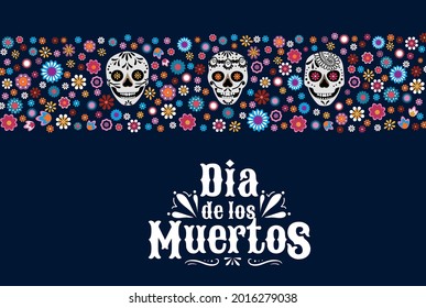 Dia de los Muertos greeting card with smiling skulls and mexican flowers. Day of the dead frame, border design template. Vector illustration. Mexican holiday background, banner, poster, invitation