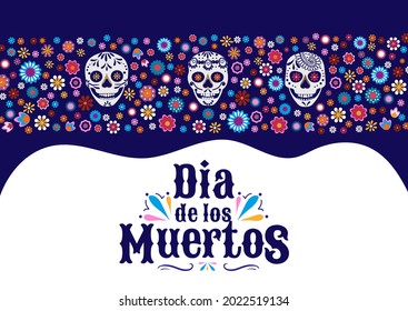 Dia de los Muertos greeting card with smiling skulls and mexican flowers. Day of the dead frame, border design template. Vector illustration. Mexican holiday background, banner, poster, invitation