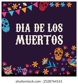 Dia de los Muertos holiday. Text with skulls, flowers, and flags. Day of the Dead concept. Flat vector illustration.