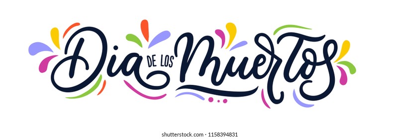 Dia de los Muertos lettering inscription for Day of the Dead with flourish elements isolated on white background. Vector illustration.