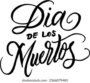 Dia de los Muertos Lettering Calligraphy. Day of the dead handlettering style. Dia de los muertos typography for banner, greeting card, invitation, party poster, flyer. Vector illustration.