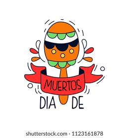 Dia De Los Muertos logo, traditional Mexican Day of the Dead design element with maraca, holiday party banner, poster, greeting card or invitation hand drawn vector Illustration