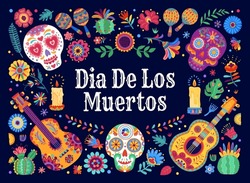 Dia De Los Muertos Mexican Holiday Banner With Calavera Sugar Skulls, Tropical Flowers And Guitars. Vector Greeting Card With Calaca Heads, Traditional Latin Musical Instrument, Candles And Cacti