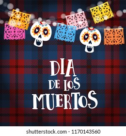 Dia de los muertos, Mexican Day of the Dead or Halloween card, invitation with garland of lights, sculls and handmade cut paper flags. Party decoration. Checkered plaid background. Vector illustration