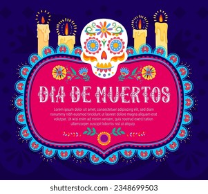 Dia de los muertos Mexican holiday banner with decorative frame, calavera sugar skull and candles. Vector background for cultural holiday and memories of deceased loved ones celebrating traditions