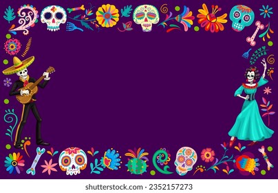 Dia de Los Muertos, Mexican holiday frame with flowers and sugar calavera skull, vector background. Mariachi skeleton in sombrero with guitar and dancing Catrina at Mexican Day of Dead in floral frame